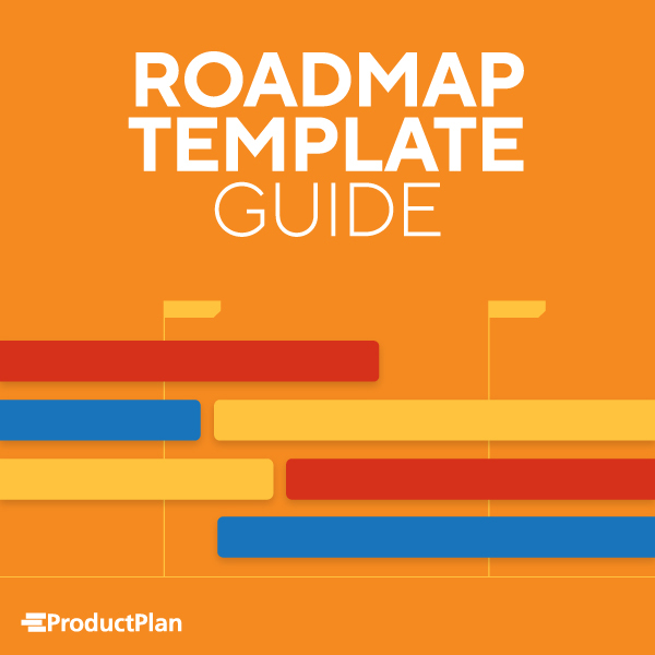 Roadmap Template Guide by ProductPlan