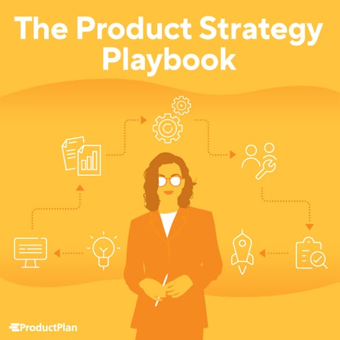 The Product Strategy Playbook