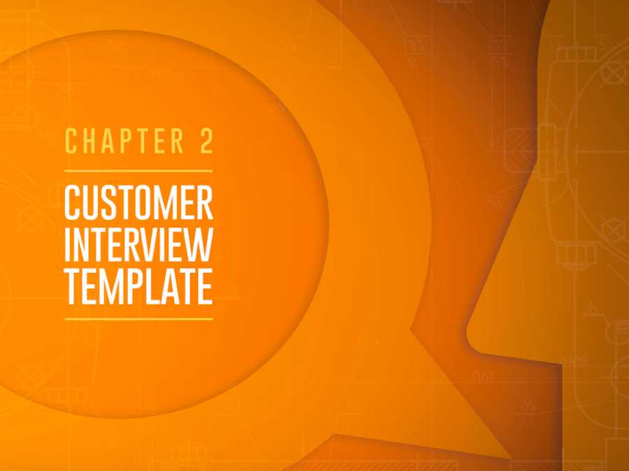 Customer Interview Tool Box Chapter 2