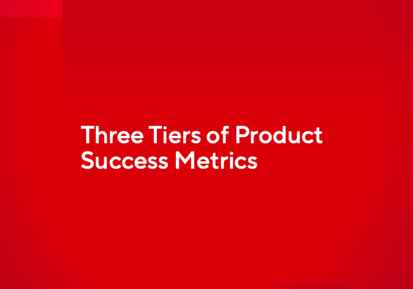 Product Success Metrics Chapter 2