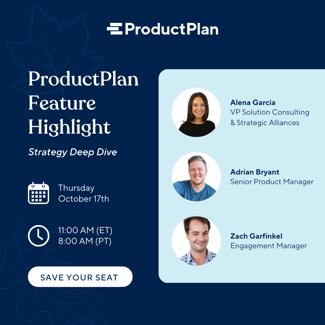 ProductPlan Feature Highlight: Strategy Deep Dive Webinar